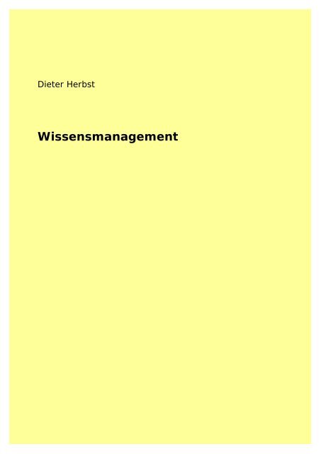 Wissensmanagement - Prof. Dr. Dieter Georg Herbst