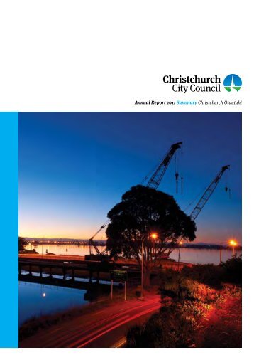 Annual Report 2011 Summary - Christchurch City Council