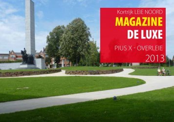 Magazine De Luxe 2013: Pius X - Overleie - Stad Kortrijk