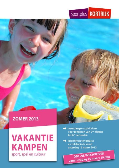 VAKANTIEKAMPEN zoMEr 2013 - Stad Kortrijk