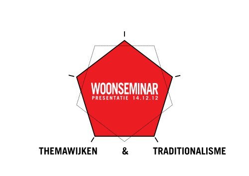 Themawijken en traditionalisme in woonarchitectuur ... - Stad Kortrijk