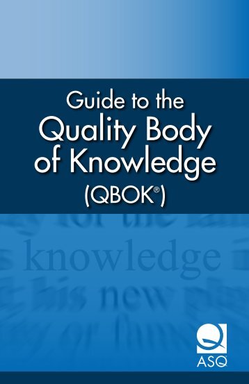 Guide to the Quality Body of Knowledge - American Society for Quality