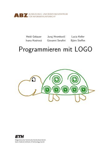 Programmieren mit LOGO - ABZ - ETH ZÃ¼rich