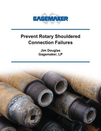 Prevent Rotary Shouldered Connection Failures - Bowers UK