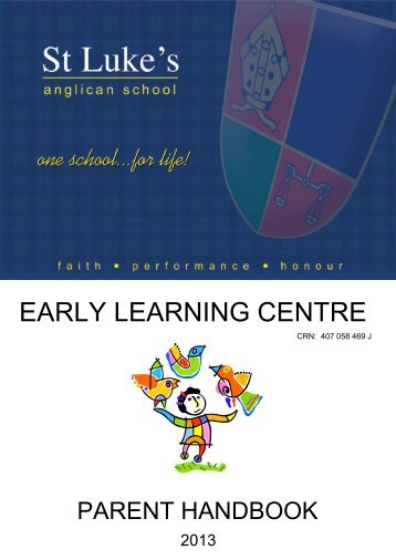 Early Learning Centre Parent Handbook - St Luke's Anglican School