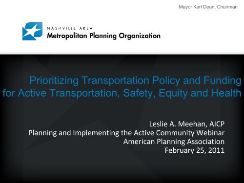 Prioritizing Transportation Policy and Funding for Active ...