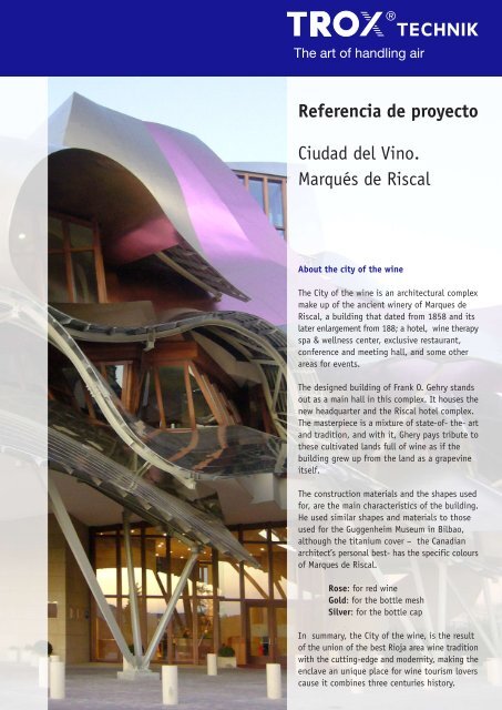 Referencia de proyecto Ciudad del Vino. Marqués de Riscal - Trox