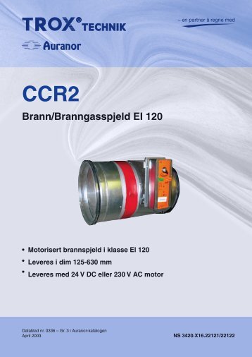 Brann/Branngasspjeld EI 120 CCR2 - TROX Auranor Norge as