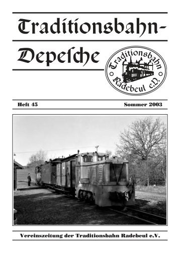 Heft 45 â Sommer 2003 - Traditionsbahn Radebeul eV