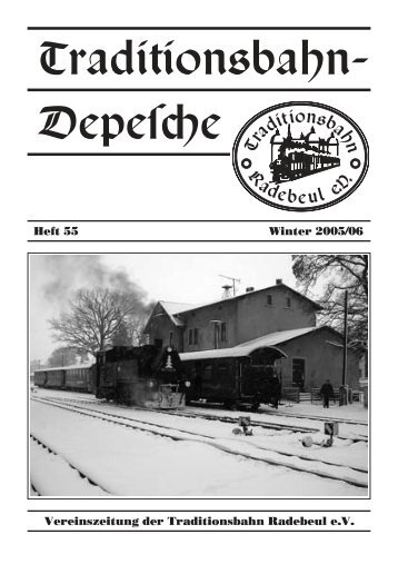 Heft 55 â Winter 2005/06 - Traditionsbahn Radebeul eV