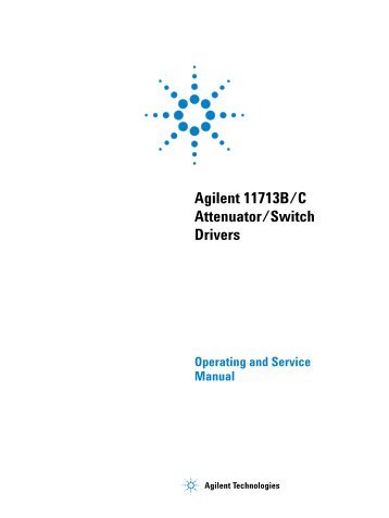 Agilent 11713B/C Attenuator/Switch Drivers - Agilent Technologies