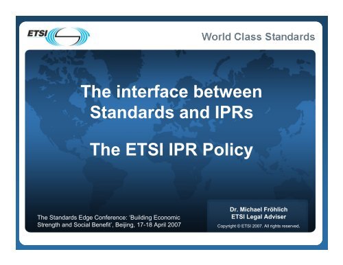 The interface between Standards and IPRs The ... - The Bolin Group