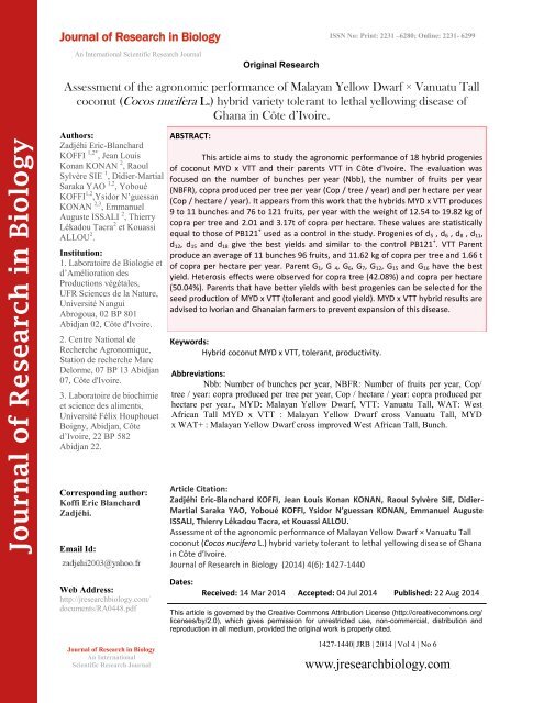 Assessment of the agronomic performance of Malayan Yellow Dwarf × Vanuatu Tall coconut (Cocos nucifera L.) hybrid variety tolerant to lethal yellowing disease of Ghana in Côte d’Ivoire.