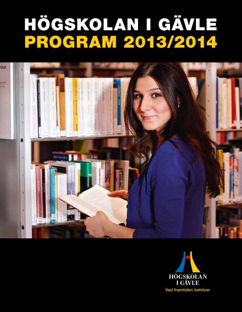 Programkatalog_2013-2014 - HÃ¶gskolan i GÃ¤vle