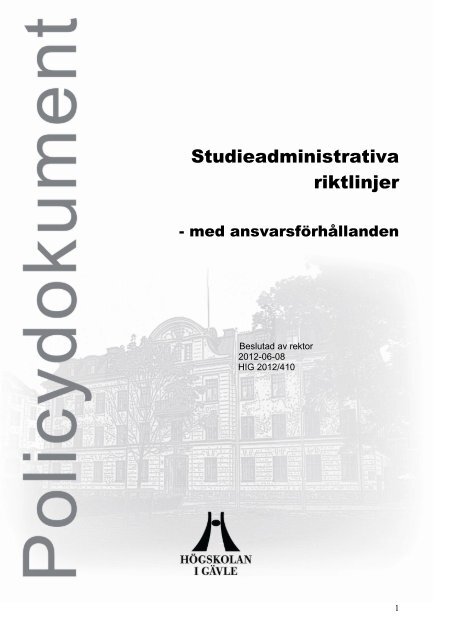 Studieadministrativa riktlinjer - HÃ¶gskolan i GÃ¤vle