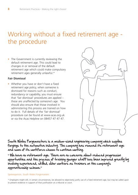 Retirement Practices – Making the right choice!