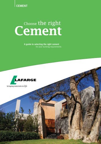 Choose The Right Cement Brochure - Lafarge in South Africa