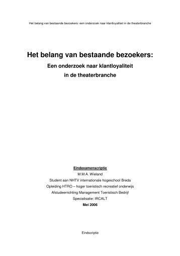 Het belang van bestaande bezoekers: Een onderzoek naar ... - Nhtv