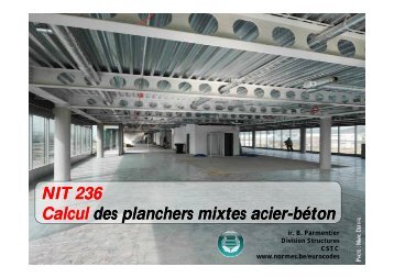 Benoit Parmentier (CSTC) - Calculs des dalles mixtes ... - Infosteel