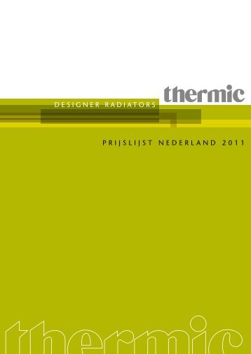 DESIGNER RADIATORS PRIJSLIJST NEDERLAND 2011 - Thermic