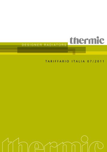 DESIGNER RADIATORS TARIFFARIO ITALIA 07/2011 - Thermic