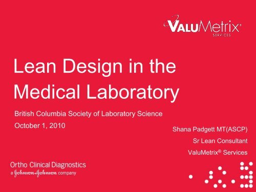 Lean Design in the Medical Laboratory - the British Columbia ...
