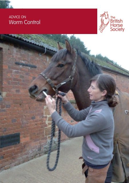 Leaflet - Worm Control and Worming - British Horse Society