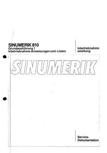 Inbetriebnahme Anw.Sinumerik 810T/M/G Ausg.MÃ¤rz89 GA1 ... - Wiap