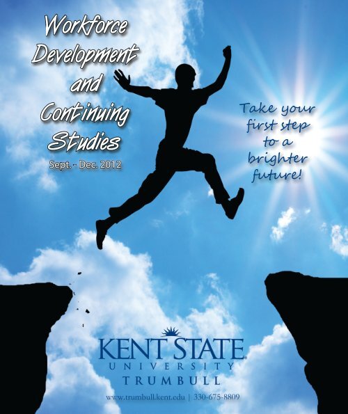 YOUR TRAINING RESOURCE - Trumbull Campus - Kent State ...