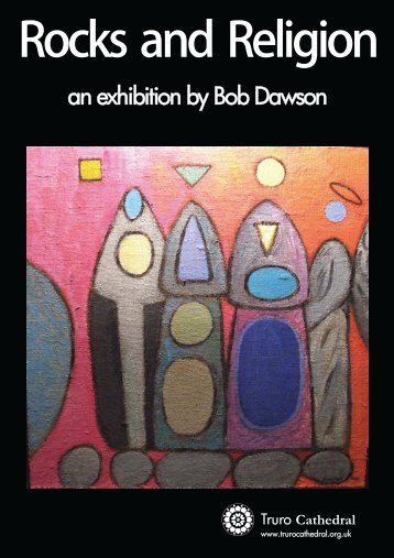 an exhibition by Bob Dawson - Truro Cathedral