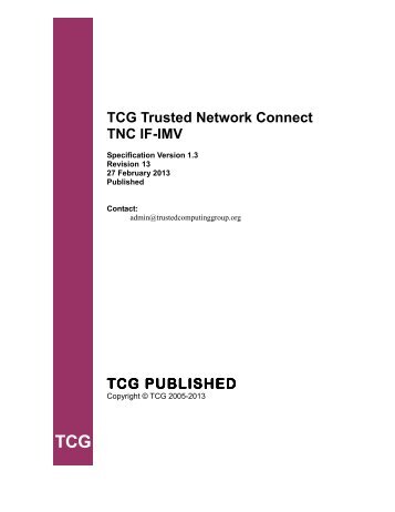 TNC IF-IMV Specification, Version 1.3, Revision 13 (PDF) - Trusted ...