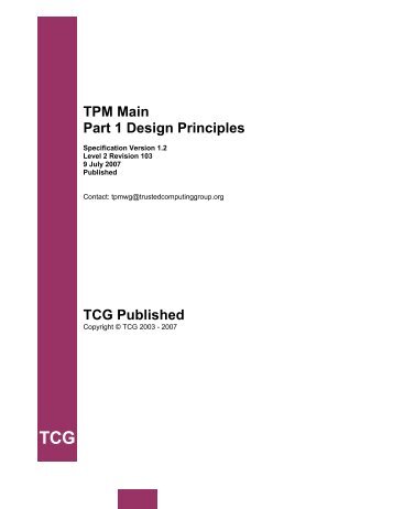 TPM Main Part 1 Design Principles TCG Published - Trusted ...