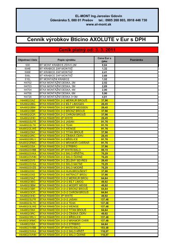 CennÃ­k vÃ½robkov Bticino AXOLUTE v Eur s DPH CenÃ­k ... - EL-Mont
