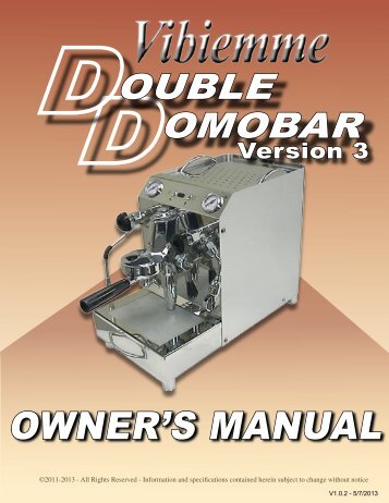 Vibiemme Double Boiler 2011 Manual - Stefano's Espresso Care