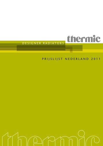 DESIGNER RADIATORS PRIJSLIJST NEDERLAND 2011 - Thermic