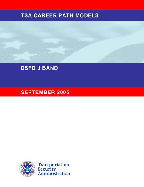 TSA Career Path Models Project - Transportation Security 