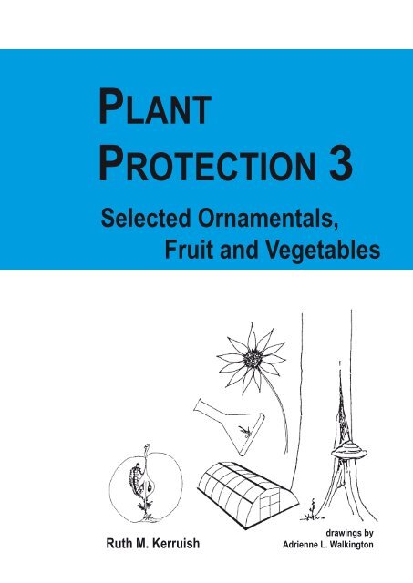 Plant Protection 3 : Selected Ornamentals, Fruit and Vegetables
