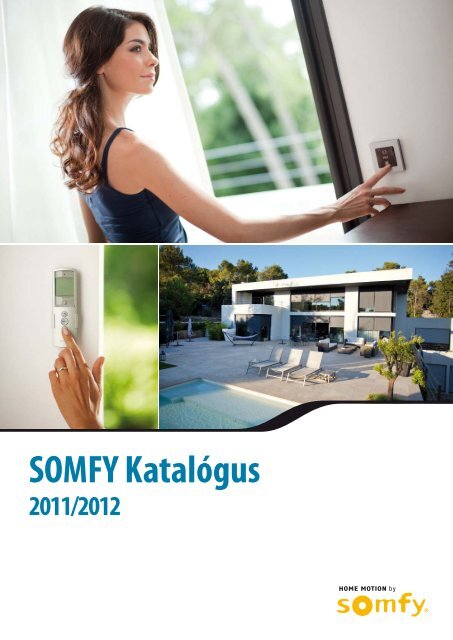 SOMFY KatalÃ³gus 2011/2012 - Alu-RedÅ'ny Kft.