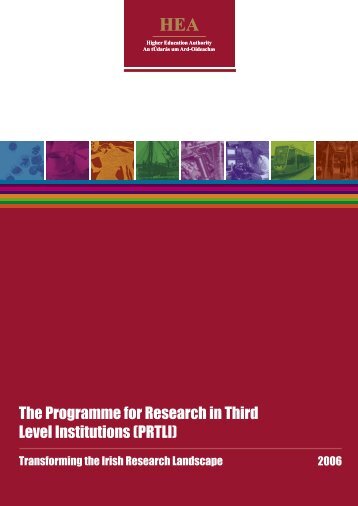 The Programme for Research in Third Level Institutions - Higher ...