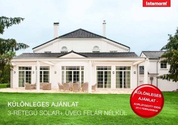 kÃ¼lÃ¶nleges ajÃ¡nlat 3-rÃ©tegÅ± solar+ Ã¼veg felÃ¡r nÃ©lkÃ¼l - Internorm