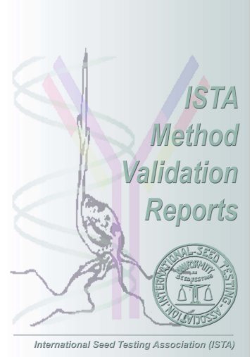 ISTA Method Validation Reports 2007 (660 KB) - International Seed ...