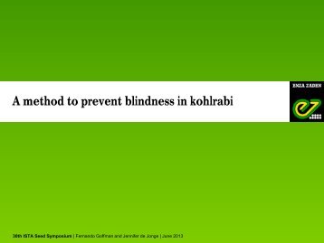 A method to prevent blindness in kohlrabi
