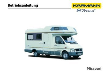 Betriebsanleitung Missouri 600 H, 635 SL, ST, LB/GB - bei Karmann ...