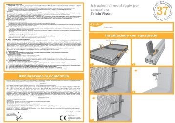 Istruzioni di montaggio per zanzariera, Telaio ... - Bettio Zanzariere