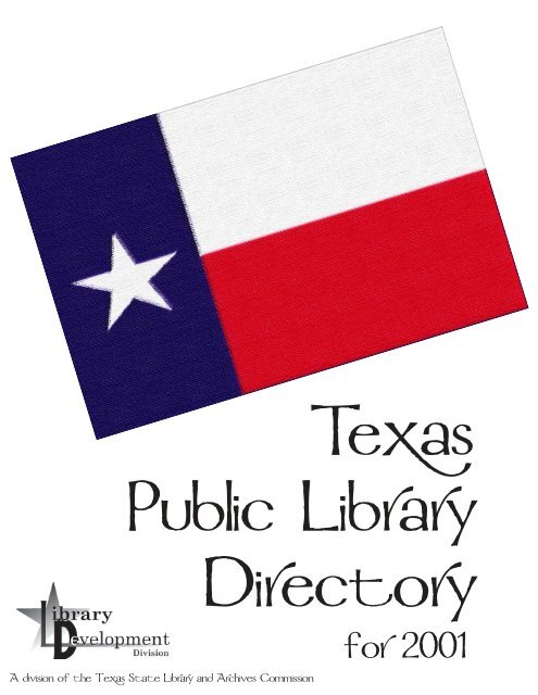 for 2001 - Texas State Library and Archives Commission