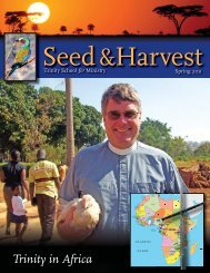 Seed and Harvest Spring 2011.pdf - Trinity School for Ministry