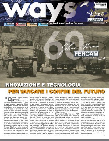 Innovazione E TECNOLOGIA per varcare I ... - Fercam Logistics