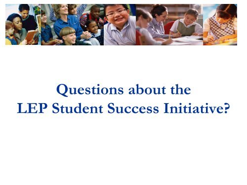 (LEP) Student Success Initiative - Mathematics for English ...