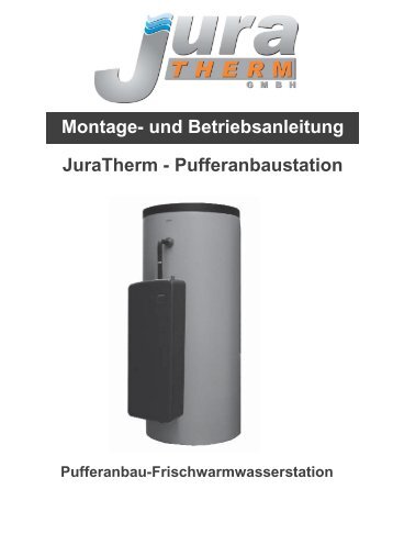 Montage- und Betriebsanleitung JuraTherm ... - Juratherm GmbH