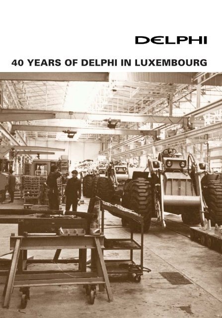 40 YEARS OF DELPHI IN LUXEMBOURG - Revue Technique ...